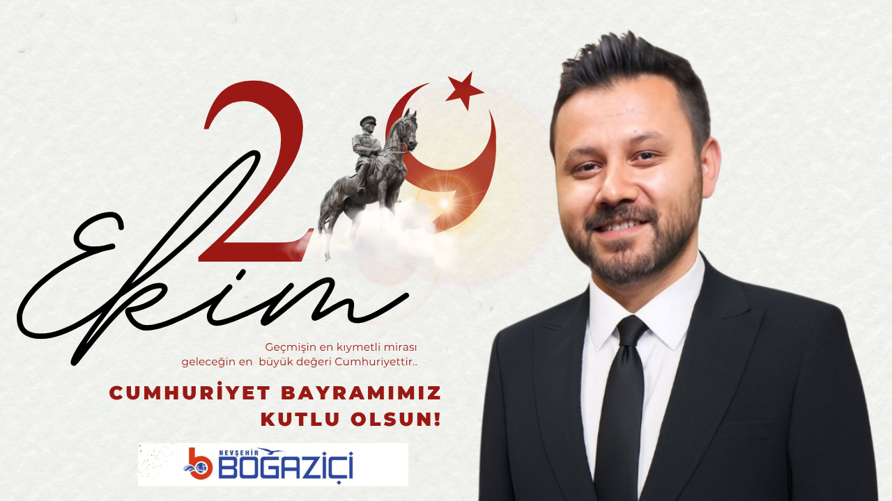 Nevşehir Boğaziçi Özel Öğretim Kursu Kurucusu Mustafa Varilci’den 29 Ekim Cumhuriyet Bayramı Mesajı