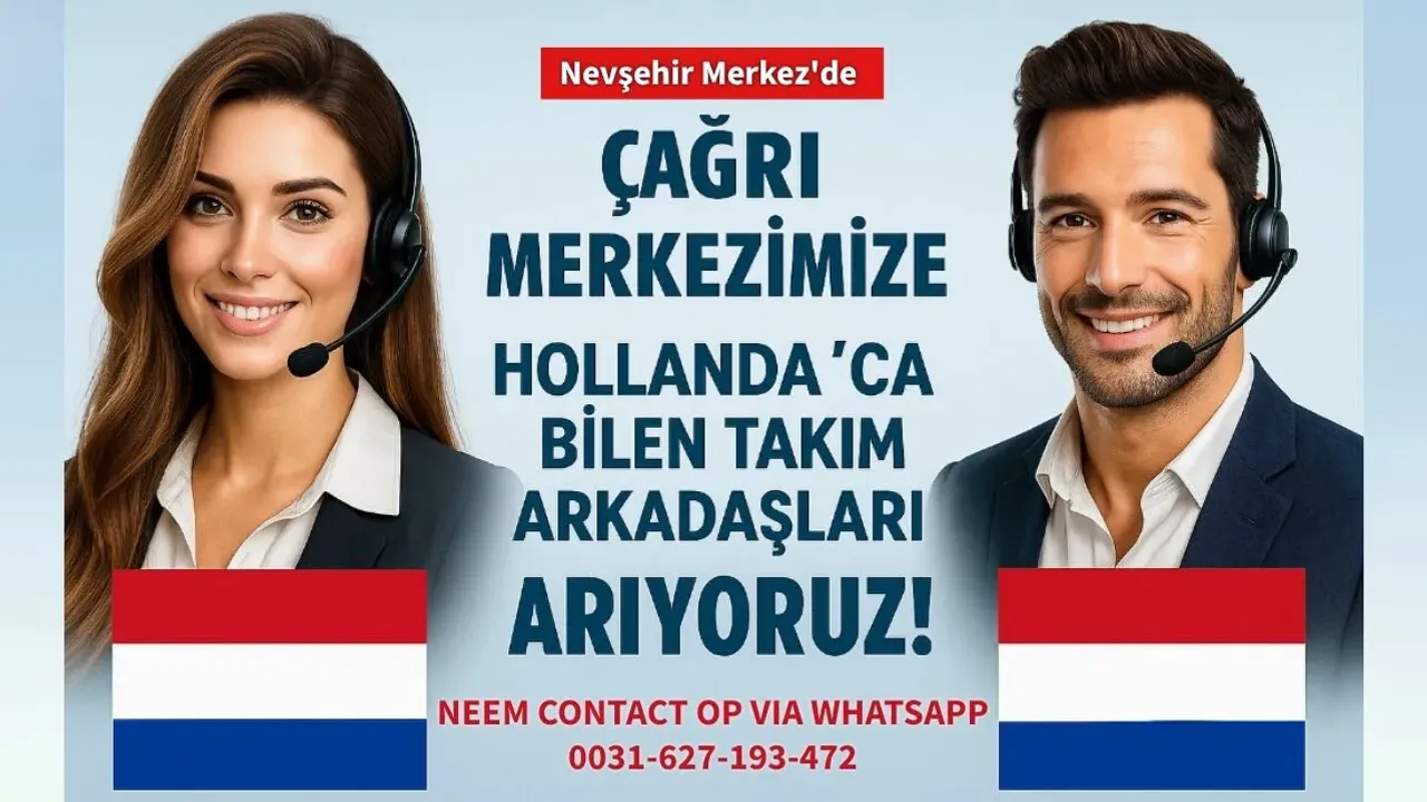 Nevşehir Merkez'de Hollanda Dili Bilenler Aranıyor!