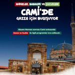 Nevşehir'de Anneler, Babalar ve Çocuklar Cami'de Gazze İçin Buluşuyor