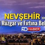 Nevşehir’de Kuvvetli Rüzgâr ve Fırtına Bekleniyor!