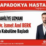 Kapadokya Hastanesi’nde Dahiliye Uzmanı Uzm. Dr. İsmet Anıl Berk Hasta Kabulüne Başladı