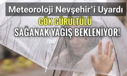 Nevşehir Çevrelerinde Yerel Kuvvetli Gök Gürültülü Sağanak Yağışlara Dikkat!