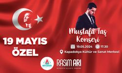 Nevşehir 19 Mayıs'ı Mustafa Taş Konseri ile Kutlayacak