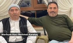 Hacı Mehmet Karataş Vefât Etti