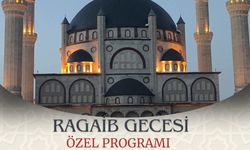 Regaib Gecesi Özel Programı Nevşehir'de Düzenlenecek