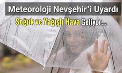 Soğuk ve Yağışlı Hava Geliyor!