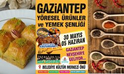 Gaziantep Lezzetleri Nevşehir’de!
