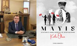 Yüksel Babaoğlu'nun 19 Mayıs Atatürk’ü Anma, Gençlik ve Spor Bayramı Mesajı