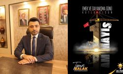 Turan Balak: “Emeğe Saygı, Adalete Bağlılıkla Yarınları Birlikte İnşa Edeceğiz”