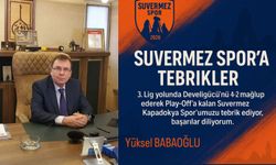 Yüksel Babaoğlu’ndan Suvermez Kapadokya Spor’a Tebrik
