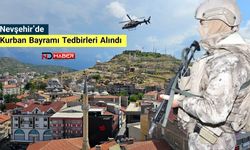 Nevşehir’de Kurban Bayramı Tedbirleri Alındı