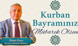 Göreme Belediye Başkanı Ömer Eren’den Kurban Bayramı Mesajı