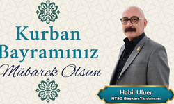 NTSO Başkan Yardımcısı Habil Uluer'in Kurban Bayramı Mesajı