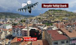 Nevşehir Valiliği Uyardı: Ses Üstü Test Uçuşları Kapsamında Patlama Benzeri Sesler Duyulabilir