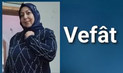 Gülsüm Karakuş Vefât Etti