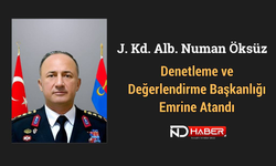 Nevşehir İl Jandarma Komutanı Numan Öksüz’ün Görev Yeri Değişti