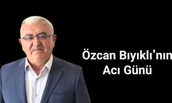 Özcan Bıyıklı'nın Acı Günü