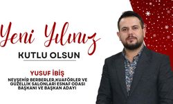 Nevşehir Berberler, Kuaförler ve Güzellik Salonları Esnaf Odası Başkanı Yusuf İbiş’ten 2026 Yılı Mesajı