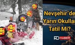 Nevşehir'de Yarın Okullar Tatil Mi?