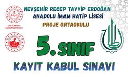 Nevşehir Recep Tayyip Erdoğan Anadolu İmam Hatip Lisesi’nde 5. Sınıf Kayıt Kabul Sınavı Heyecanı Başlıyor