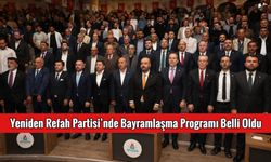 Yeniden Refah Partisi’nde Bayramlaşma Programı Belli Oldu