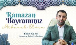 Karapınar Belediye Başkanı Yasin Güneş’ten Ramazan Bayramı Mesajı