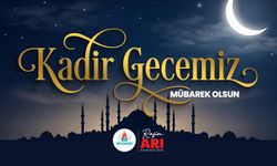 Başkan Rasim Arı, Bütün İslam Aleminin Kadir Gecesi’ni Kutladı