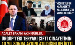 Adalet Bakanı Akın Gürlek: Ürgüp’teki Teryaki Çifti C*nayetinin 10 Yıl Sonra Aydınlatıldığını Belirtti