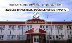 Kardelen Eğitim Kurumları 2026 LGS Branş Bazlı Değerlendirme Raporu