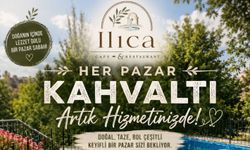 Ilıca Cafe Restaurant'ta Her Pazar Kahvaltı Keyfi Başlıyor