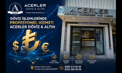 Nevşehir’de Döviz İşlemlerinde Profesyonel Hizmet: Acerler Döviz & Altın