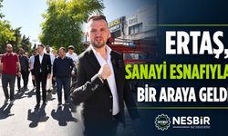 ERTAŞ, Sanayi Esnafıyla Bir Araya Geldi