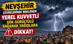 Nevşehir Çevrelerinde Beklenen Yerel Kuvvetli Gök Gürültülü Sağanak Yağışlara Dikkat!