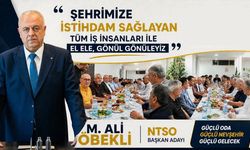 NTSO Başkan Adayı Öbekli: “Şehrimize İstihdam Sağlayan Tüm İş İnsanlarıyla El Ele, Gönül Gönüleyiz”