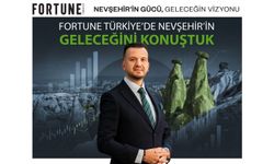 ERTAŞ, Fortune Türkiye’de Nevşehir’in Geleceğini Konuştu