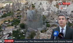 Kapadokya'da 7 Peri Bacasının Korunması İçin Çalışma Yapıldı