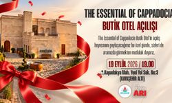 Kayaşehir’de “The Essential of Cappadocia” Açılıyor