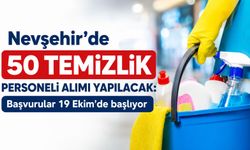 Nevşehir’de 50 Temizlik Personeli Alımı Yapılacak: Başvurular 19 Ekim’de Başlıyor