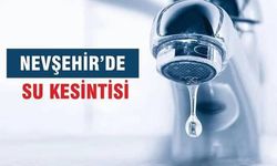 Nevşehir’de 4 Mahallede Su Kesintisi Yapılacak