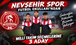 Nevşehir Spor Futbol Okulları’ndan Milli Takım Seçmelerine 3 Aday!