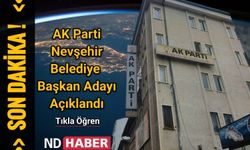 Son Dakika! AK Parti Nevşehir Belediye Başkan Adayı Açıklandı