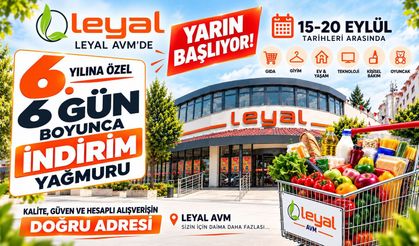 Yarın Başlıyor! Leyal AVM’de 6 Gün Boyunca İndirim Yağmuru