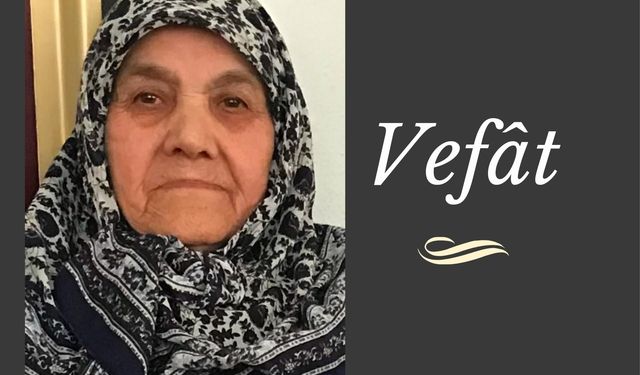 Fatma Koyuer Vefât Etti