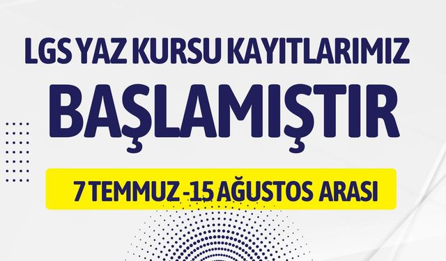 Nevşehir Boğaziçi'nde LGS Yaz Kursu Kayıtları Başladı