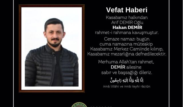 Hakan Demir Vefât Etti