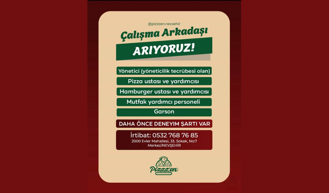 Pizzen Nevşehir Çalışma Arkadaşları Arıyor