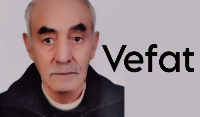 Süleyman Yüce Vefât Etti