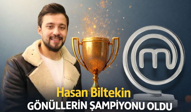 Hasan Biltekin Gönüllerin Şampiyonu Oldu