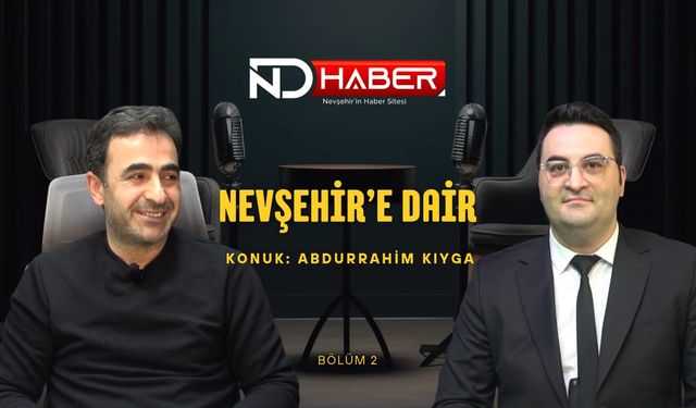 Nevşehir’e Dair 2. Bölümde LGS Süreci Masaya Yatırıldı