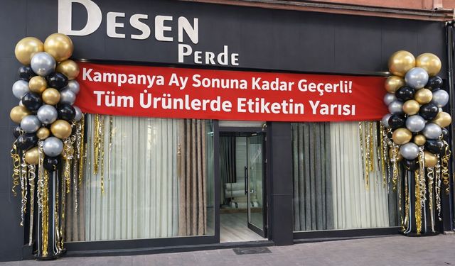 Desen Perde’de Ay Sonuna Kadar Tüm Ürünlerde Etiketin Yarısı Kampanyası